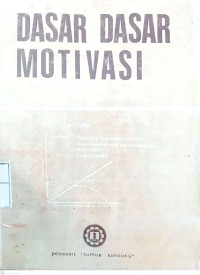 Dasar-dasar motivasi