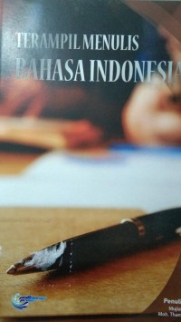 Terampil menulis bahasa indonesia