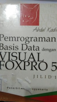 Pemprograman basis data dengan visula foxpro 5 jilid 1