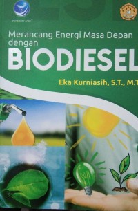 Merancang energi masa depan dengan biodiesel