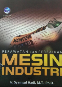 Perawatan dan perbaikan mesin industri