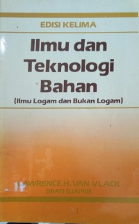Ilmu dan teknologi bahan (ilmu logam dan bukan logam)