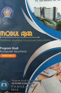 Modul ajar praktikum akuntansi perusahaan manufaktur